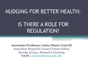 NUDGING FOR BETTER HEALTH: IS THERE A ROLE FOR REGULATION?