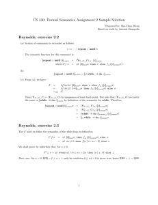 CS 430: Formal Semantics Assignment 2 Sample Solution Reynolds, exercise 2.2