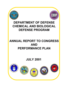 DEPARTMENT OF DEFENSE CHEMICAL AND BIOLOGICAL DEFENSE PROGRAM ANNUAL REPORT TO CONGRESS
