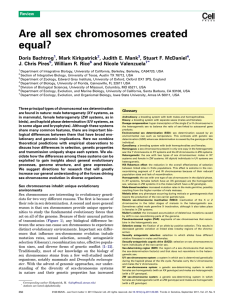 Are all sex chromosomes created equal? Doris Bachtrog ,