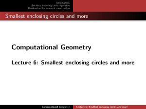 Computational Geometry Smallest enclosing circles and more Introduction