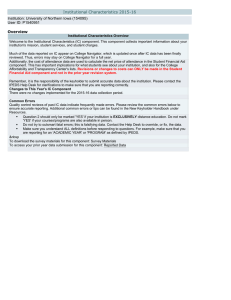 Institutional Characteristics 2015-16 Institution: University of Northern Iowa (154095) User ID: P1540951 Overview