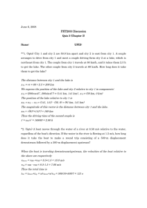 June 6, 2008 PHY2053 Discussion Quiz 3 (Chapter 3)