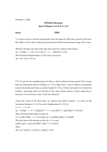 February 1, 2008 PHY2053 Discussion Quiz 3 (Chapter 3.4-3.5 &amp; 4.1-4.4)