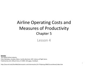 Airline Operating Costs and Measures of Productivity Chapter 5 Lesson 4