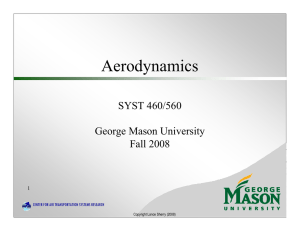 Aerodynamics SYST 460/560 George Mason University Fall 2008