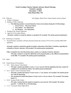 North Carolina Charter Schools Advisory Board Meeting Tentative Agenda December 7, 2015