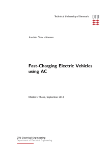 Fast-Charging Electric Vehicles using AC Joachim Skov Johansen Master’s Thesis, September 2013