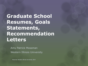 Graduate School Resumes, Goals Statements, Recommendation