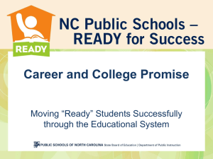 Career and College Promise Moving “Ready” Students Successfully through the Educational System