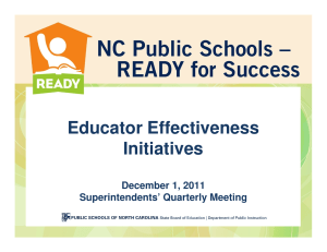 Educator Effectiveness Initiatives December 1, 2011 Superintendents’ Quarterly Meeting