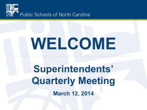 WELCOME Superintendents’ Quarterly Meeting