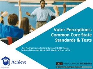 Voter Perceptions: Common Core State Standards &amp; Tests
