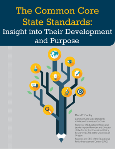The Common Core State Standards: Insight into Their Development and Purpose