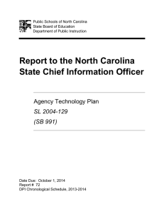 Report to the North Carolina State Chief Information Officer  Agency Technology Plan
