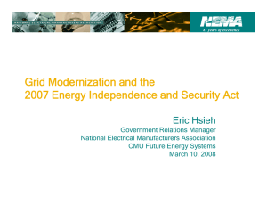 Grid Modernization and the 2007 Energy Independence and Security Act Eric Hsieh