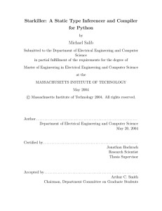 Starkiller: A Static Type Inferencer and Compiler for Python Michael Salib