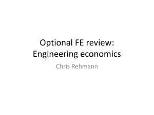 Optional FE review: Engineering economics Chris Rehmann