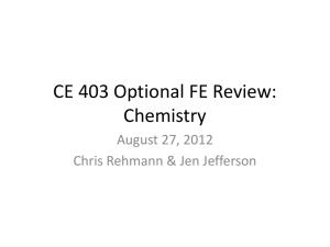 CE 403 Optional FE Review: Chemistry August 27, 2012