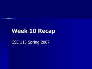 Week 10 Recap CSE 115 Spring 2007