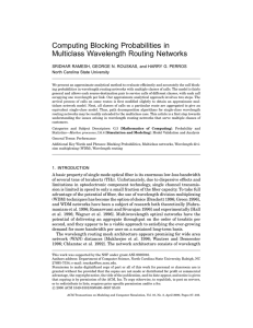 Computing Blocking Probabilities in Multiclass Wavelength Routing Networks North Carolina State University