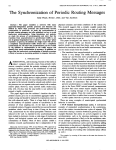 The Synchronization of Periodic Routing Messages Sally Floyd, Member, IEEE,