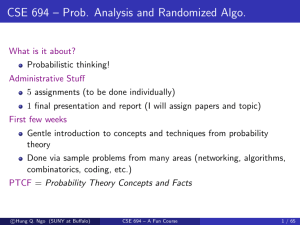 CSE 694 – Prob. Analysis and Randomized Algo.