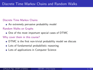 Discrete Time Markov Chains and Random Walks