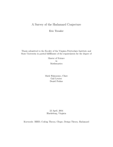 A Survey of the Hadamard Conjecture Eric Tressler