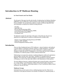 Introduction to IP Multicast Routing Abstract