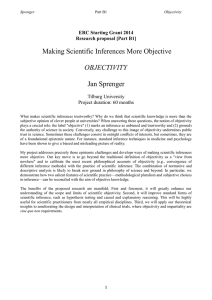 Making Scientific Inferences More Objective Jan Sprenger OBJECTIVITY ERC Starting Grant 2014