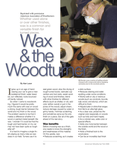 Wax &amp; the Woodturner Whether used alone
