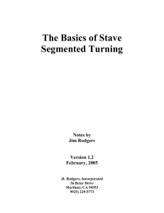 The Basics of Stave Segmented Turning Notes by
