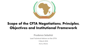 Scope of the CFTA Negotiations, Principles, Objectives and Institutional Framework Prudence Sebahizi