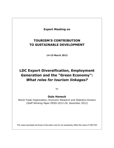LDC Export Diversification, Employment Generation and the &#34;Green Economy&#34;: TOURISM'S CONTRIBUTION