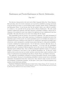 Randomness and Pseudo-Randomness in Discrete Mathematics Noga Alon