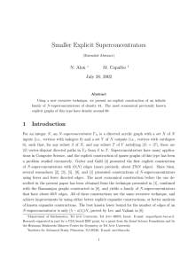 Smaller Explicit Superconcentrators N. Alon M. Capalbo July 28, 2002