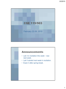 CSE 115/503 Announcements February 22-26, 2010