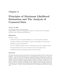 Principles of Maximum Likelihood Estimation and The Analysis of Censored Data Chapter 2