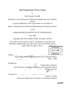 Self-Organizing  Event  Maps Seth  Ronald  Tardiff