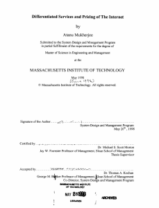 by Differentiated Services and Pricing of The Internet Atanu  Mukherjee