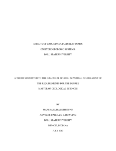 EFFECTS OF GROUND-COUPLED HEAT PUMPS ON HYDROGEOLOGIC SYSTEMS: BALL STATE UNIVERSITY