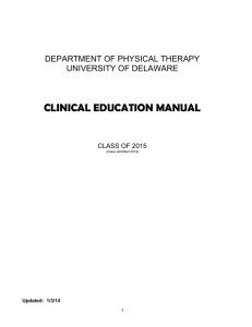 CLINICAL EDUCATION MANUAL DEPARTMENT OF PHYSICAL THERAPY UNIVERSITY OF DELAWARE