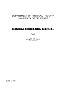 CLINICAL EDUCATION MANUAL DEPARTMENT OF PHYSICAL THERAPY UNIVERSITY OF DELAWARE