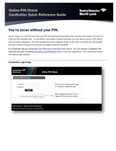Online PIN Check Cardholder Quick Reference Guide You’re never without your PIN.
