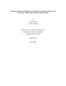 GENERALIZED PHILOSOPHY OF ALERTING WITH APPLICATIONS FOR PARALLEL APPROACH COLLISION PREVENTION by