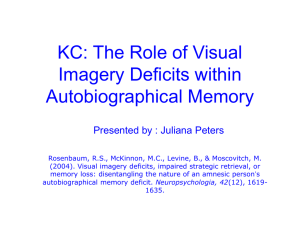 KC: The Role of Visual Imagery Deficits within Autobiographical Memory