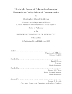 Ultrabright Source of Polarization-Entangled Photons from Cavity-Enhanced Downconversion Christopher Edward Kuklewicz