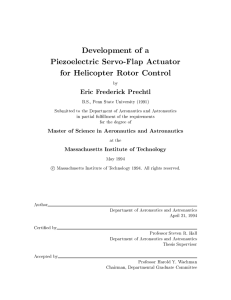 Development of a Piezoelectric Servo-Flap Actuator for Helicopter Rotor Control Eric Frederick Prechtl