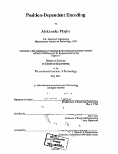 Position-Dependent Encoding Aleksandar Pfajfer